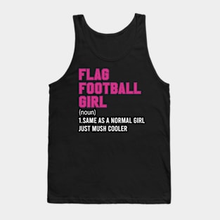 Flag Football Girl Definition Funny & Sassy Womans Sports Tank Top